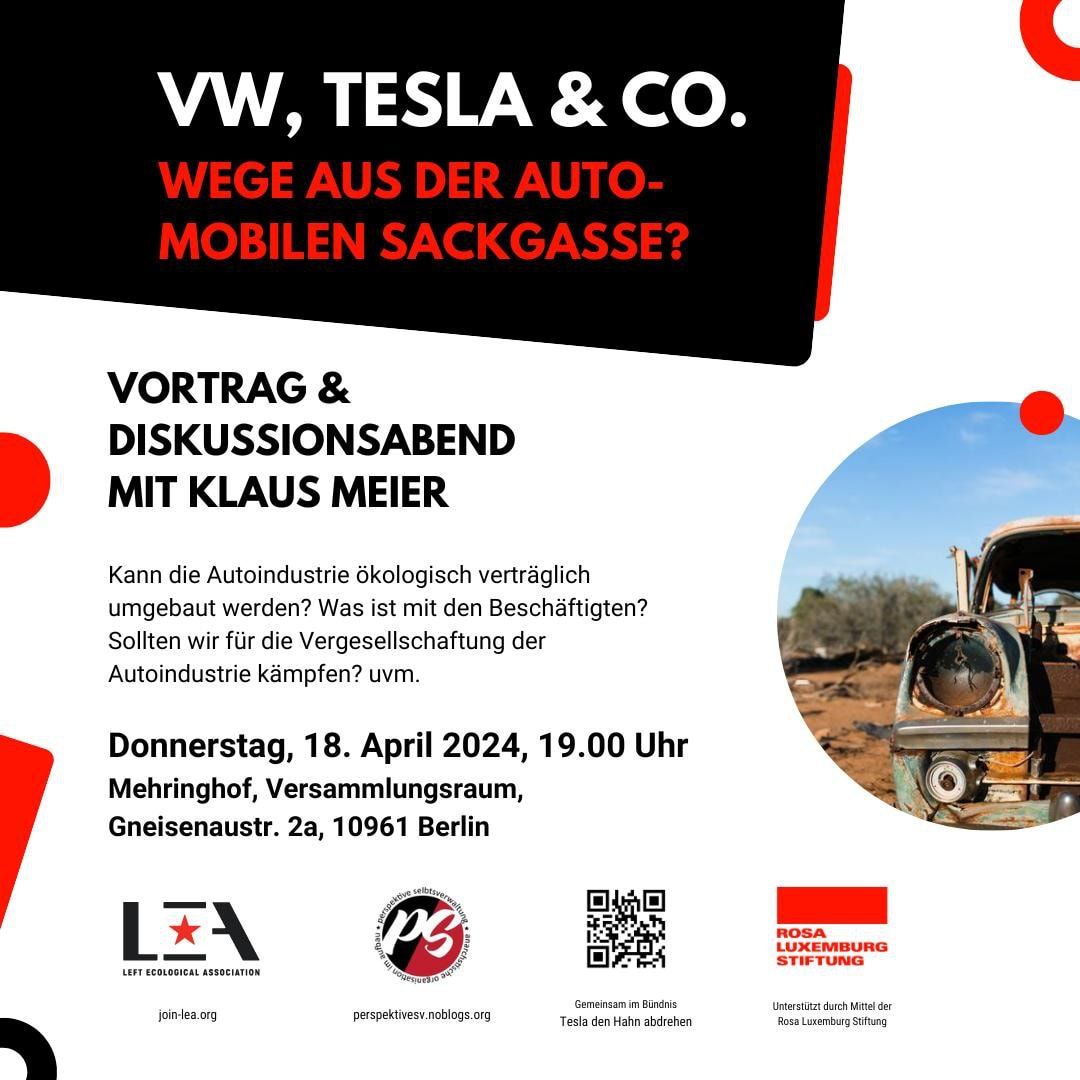 Diesen Donnerstag: Infoveranstaltung und Diskussion mit Klaus Meier zum Thema des ökologischen Umbaus der Automobil-Industrie 🗓 18.04.2024 19 Uhr 📍Mehringhof, Gneisenaustr. 2a #b1804 @teslastoppen @stop_trinity