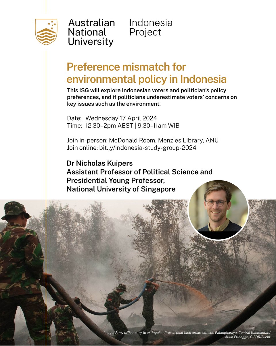 Tomorrow! 12:30pm AEST//9:30am WIB. Join us in the McDonald room, Menzies library, ANU to hear from @KuipersNicholas @NUS_PoliSci. If you're unable to join us in person, you can participate via zoom at: bit.ly/indonesia-stud….