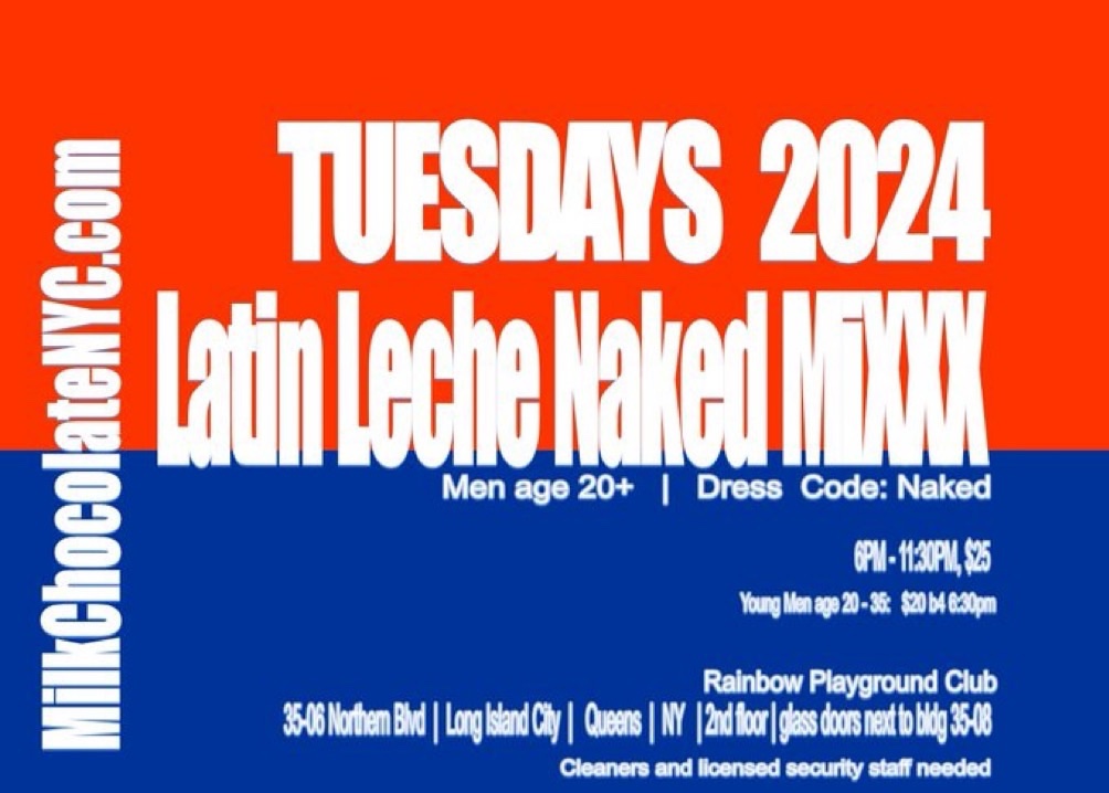 EVERY TUESDAY – NYC Gay Play Party | LATIN LECHE NAKED | Rainbow Playground Club, 35-06 Northern Blvd, LIC, Queens, at 36th St | 6PM-11PM | Hosted by @MilkNYC ⬇️For info visit link below ⬇️ gaysexnyc.wordpress.com/2024/04/16/eve…