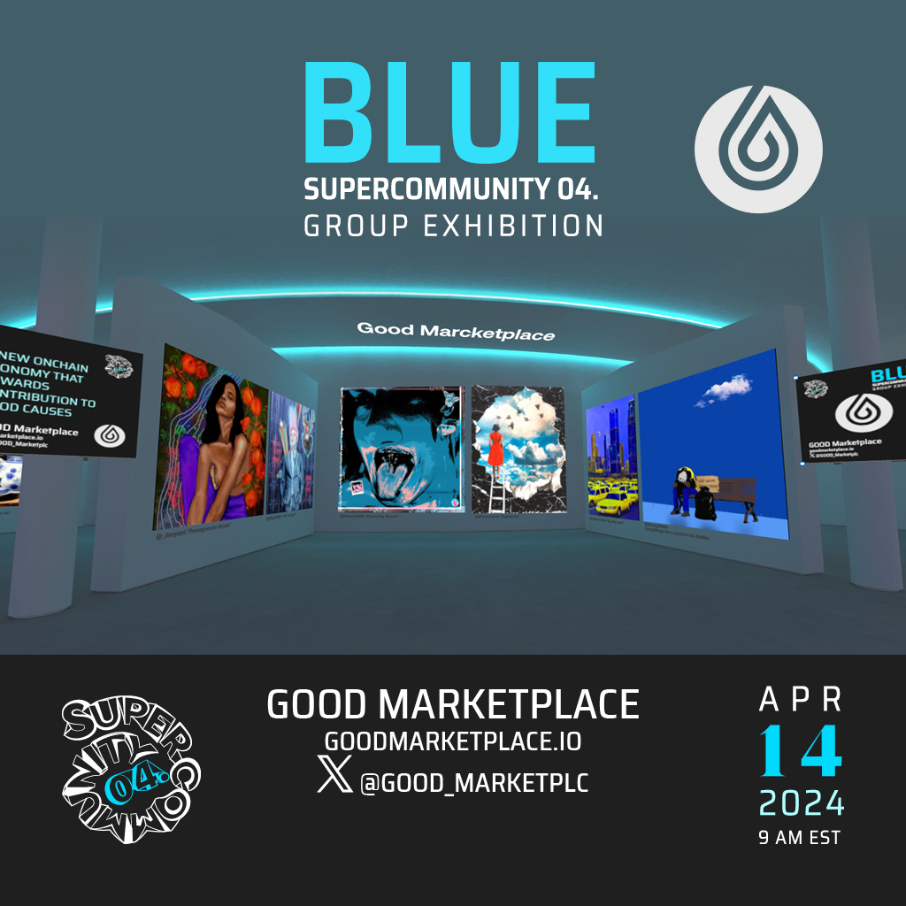 We want to hear your stories!  Artists from
<a href="/GOOD_Marketplc/">$GOOD Marketplace🌱🎨</a> who are displaying in #SUPERCOMMUNITY 04. BLUE group exhibition.
Join our space 16 APRIL - 9 AM EST
x.com/i/spaces/1nAKE…
<a href="/PonseLakiva/">Ponse Lakiva ✨</a>
<a href="/heavens1522/">HEAVENS PRODUCTION.ETH🟪 NFTNYC 24/25</a>
<a href="/_deryaart/">Derya Acar | NFT.NYC 2024</a>
<a href="/eugenevladie/">Ǝugene</a>
<a href="/Migel7765/">Migel7765</a>
<a href="/EmmyWalka/">sonofGod</a>