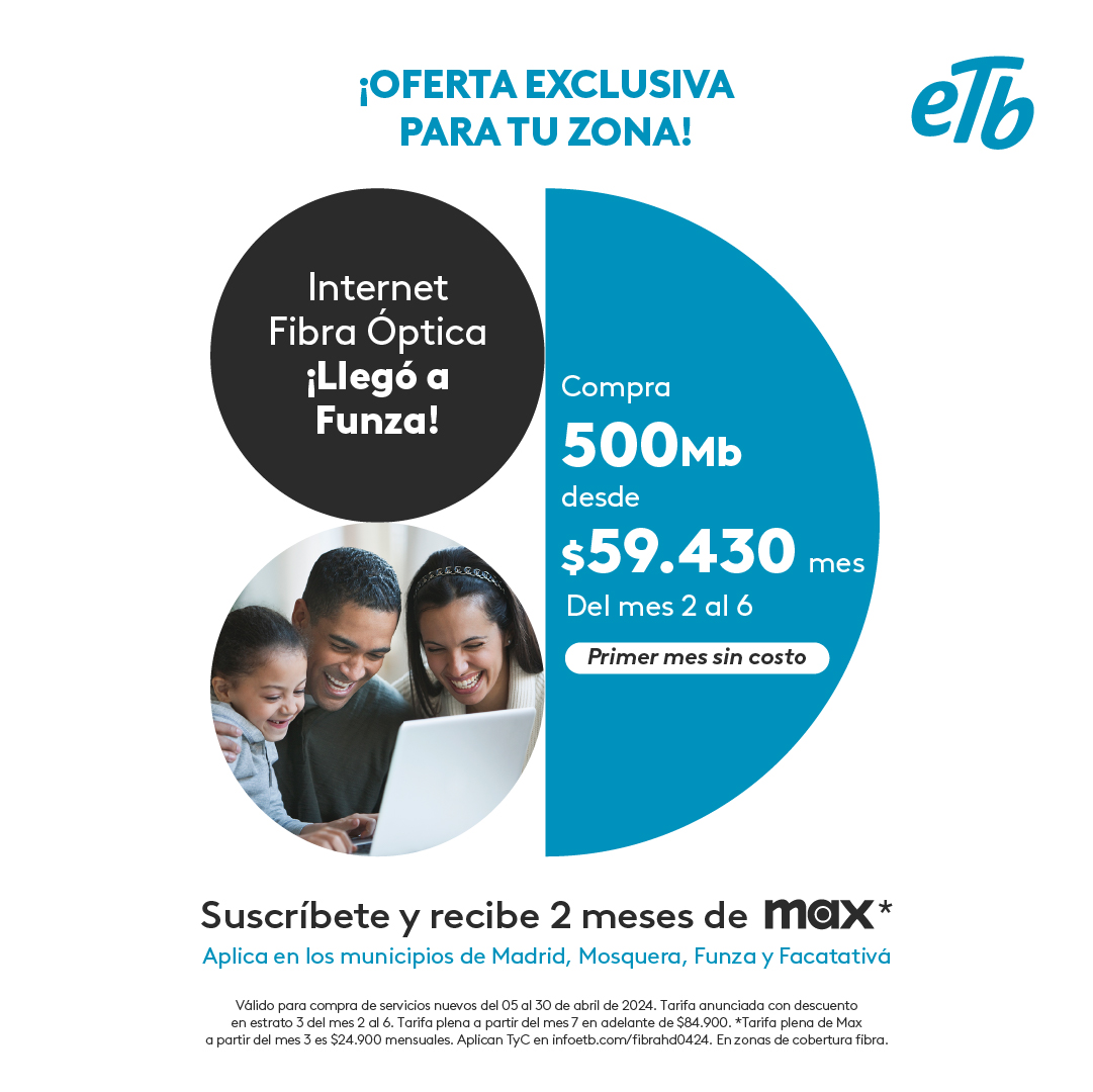 Compra 500 megas de internet fibra óptica desde $59.430 del mes 2 al 6, ¡el primer mes no tiene costo!, además recibe 2 meses de Max.   ​​​ Aplica en los municipios de Funza, Facatativá, Madrid y Mosquera. ​ bit.ly/3O8zQtF #ETBHogar