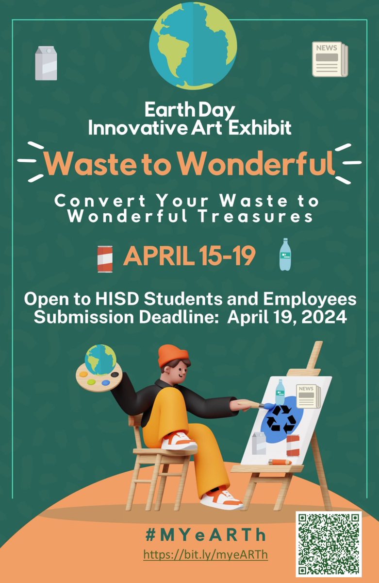 Did someone say Waste to Wonderful?! We are encouraging our students and staff to turn their waste into wonderful creations! Please use the link or QR Code for more information! #MYeARTh @MathScience_CPD @HISD_CPD