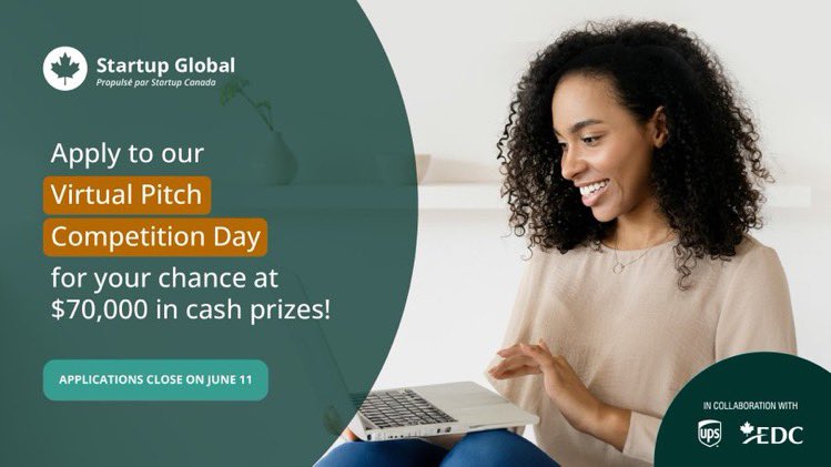 Startup_Vaughan's tweet photo. Applications are now open for @Startup_Canada #StartupGlobal Virtual Pitch Competition Day on June 24! 💻This is your chance to win up to $70,000 in cash prizes 💰Presented in partnership with @UPS_Canada and @ExportDevCanada . Apply now: https://t.co/iqMXP0dNZY… https://t.co/b9Liz7P1BF