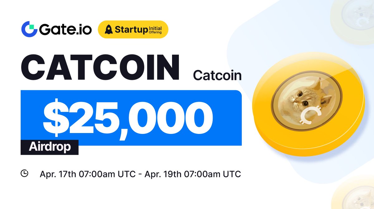 Gate.io Startup Free Offering: 35,868,005,738,881 $CATCOIN #Airdrops @catcoin

⏰Duration: 7:00AM, April 17 - 7:00AM, April 19 (UTC)
⏰Trading: 11:00AM, April 19 (UTC)

Claim: gate.io/startup/1410
More: gate.io/article/35948

#GateioStartup