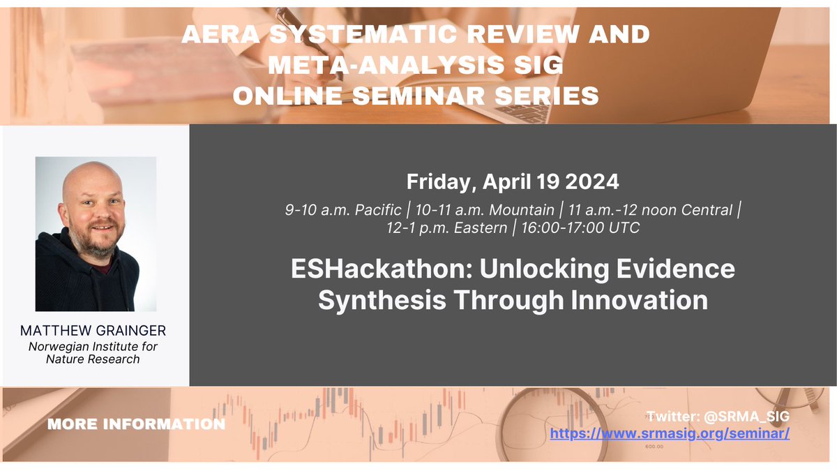 jepusto's tweet image. Hot on the heels of a great AERA2024 convention, the Systematic Review  and Meta-Analysis SIG will be hosting our next online seminar this  Friday (4/19) featuring Dr. Matthew Grainger (@Ed_pheasant) speaking on ESHackathon:  Unlocking Evidence Synthesis Through Innovation.