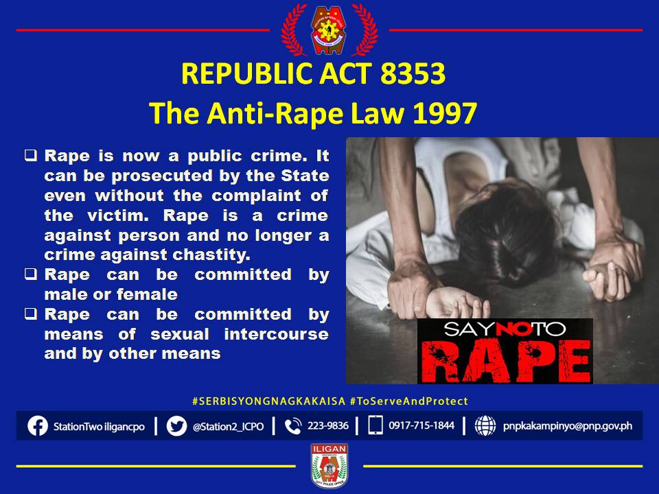 REPUBLIC ACT 8353 'THE ANTI-RAPE LAW OF 1997'
#ToServeandProtect
#BagongPilipinas 
#SerbisyongCARDO 
#SerbisyongMayPuso