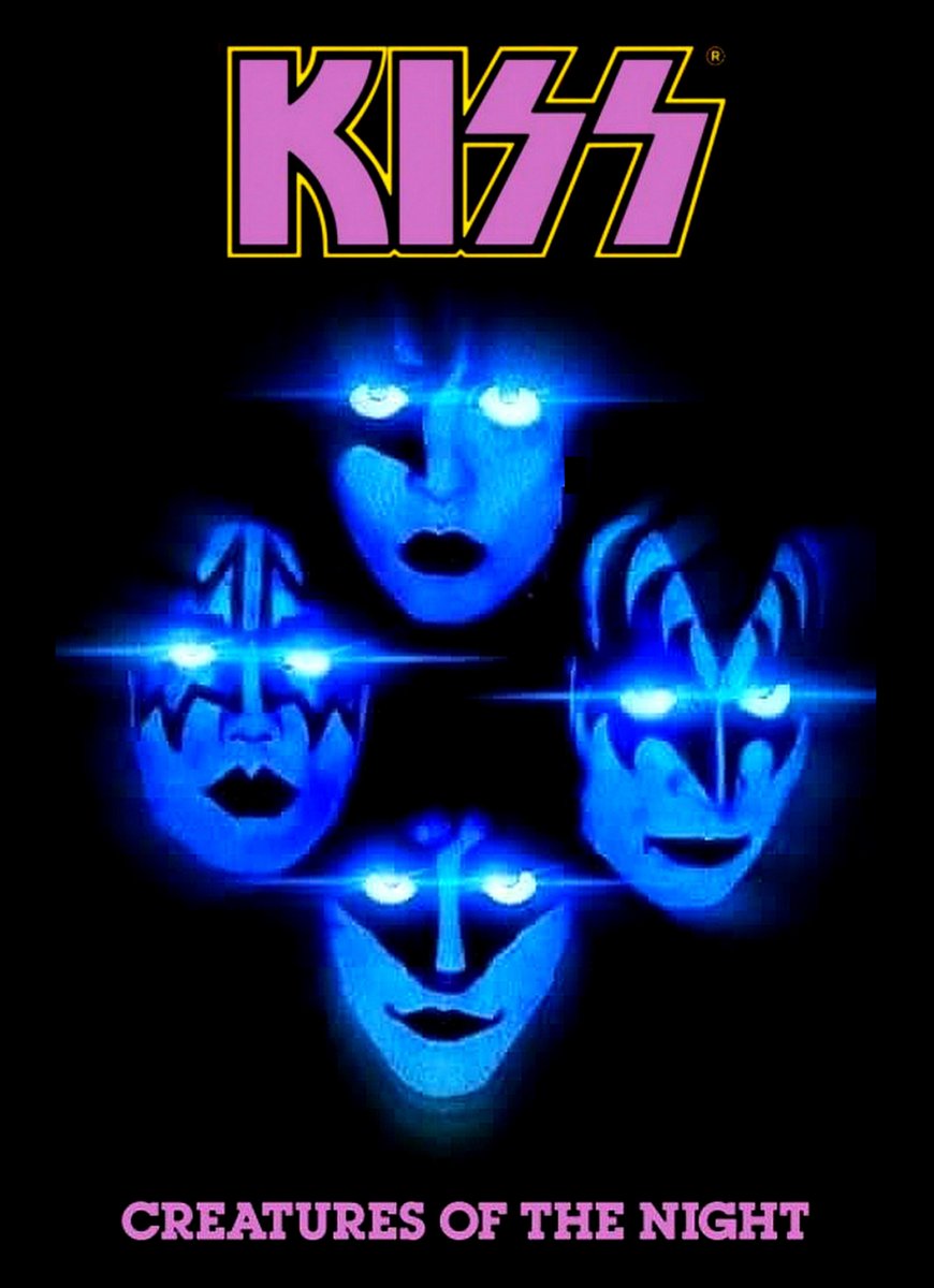 #KISS #CreaturesOfTheNight