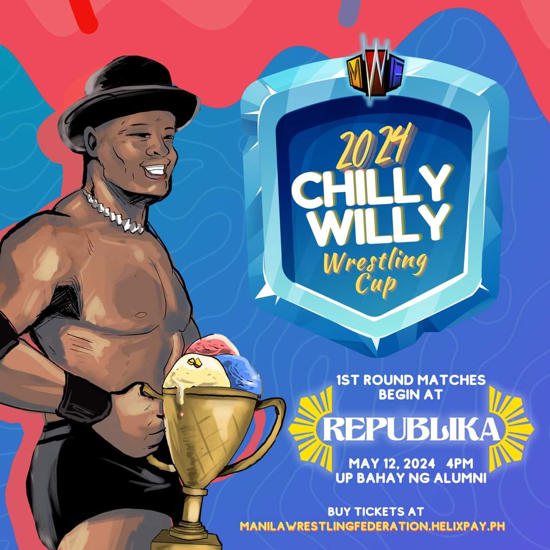 SUMMER JUST GOT... CHILLY! 🥶🍦 Starting May 12, you can watch the 1st round matches of the 2024 Chilly Willy Wrestling Cup LIVE! 🎟️: manilawrestlingfederation.helixpay.ph MWF: REPUBLIKA 2024 May 12, 2024 UP Bahay ng Alumni #PinoyWrestling 🇵🇭 #PinoyWrestlingTayo