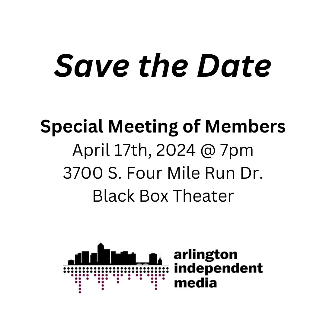 Reminder: the Special Meeting of Members is THIS WEDNESDAY, April 17th! See you at 3700 S. Four Mile Run Dr. at 7pm!
