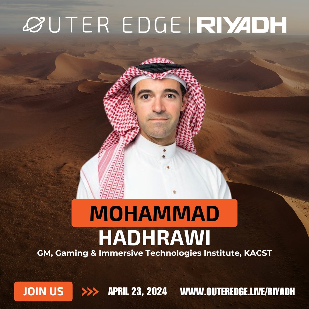 🎮 Mohammad Hadhrawi, GM of the Gaming & Immersive Technologies Institute at @KACST, will be at Outer Edge, Riyadh! 🚀 Dive into gaming and immersive tech innovation with us. Don't miss out! #OuterEdgeRiyadh #ImmersiveTech #Web3Gaming