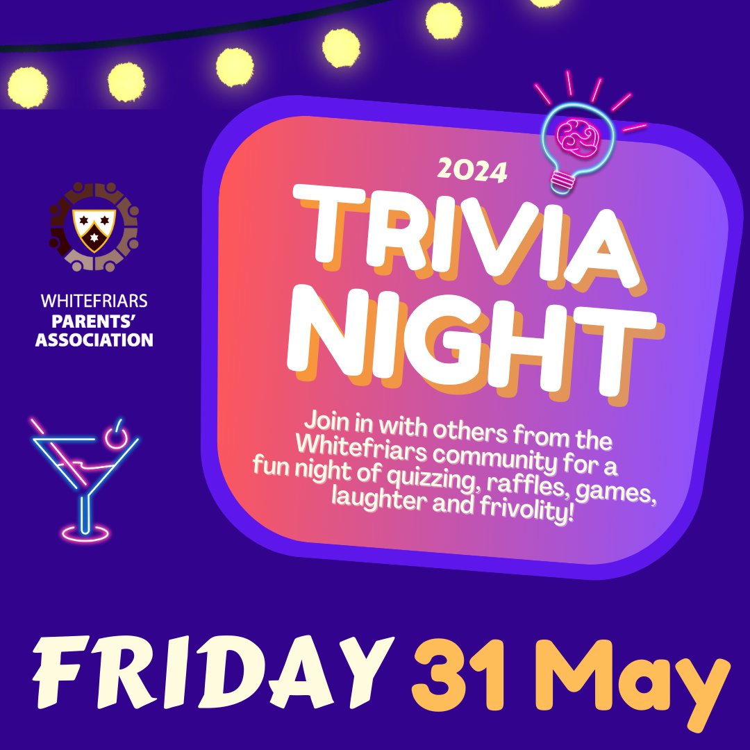 PARENTS' ASSOCIATION TRIVIA NIGHT

Join in with others from the Whitefriars community for a fun night of quizzing, raffles, games, laughter and frivolity!

$25pp
Over 18 years only / No students
BYO food
Drinks at WPA prices
6.30pm for a 7.30pm start. 

trybooking.com/1204754