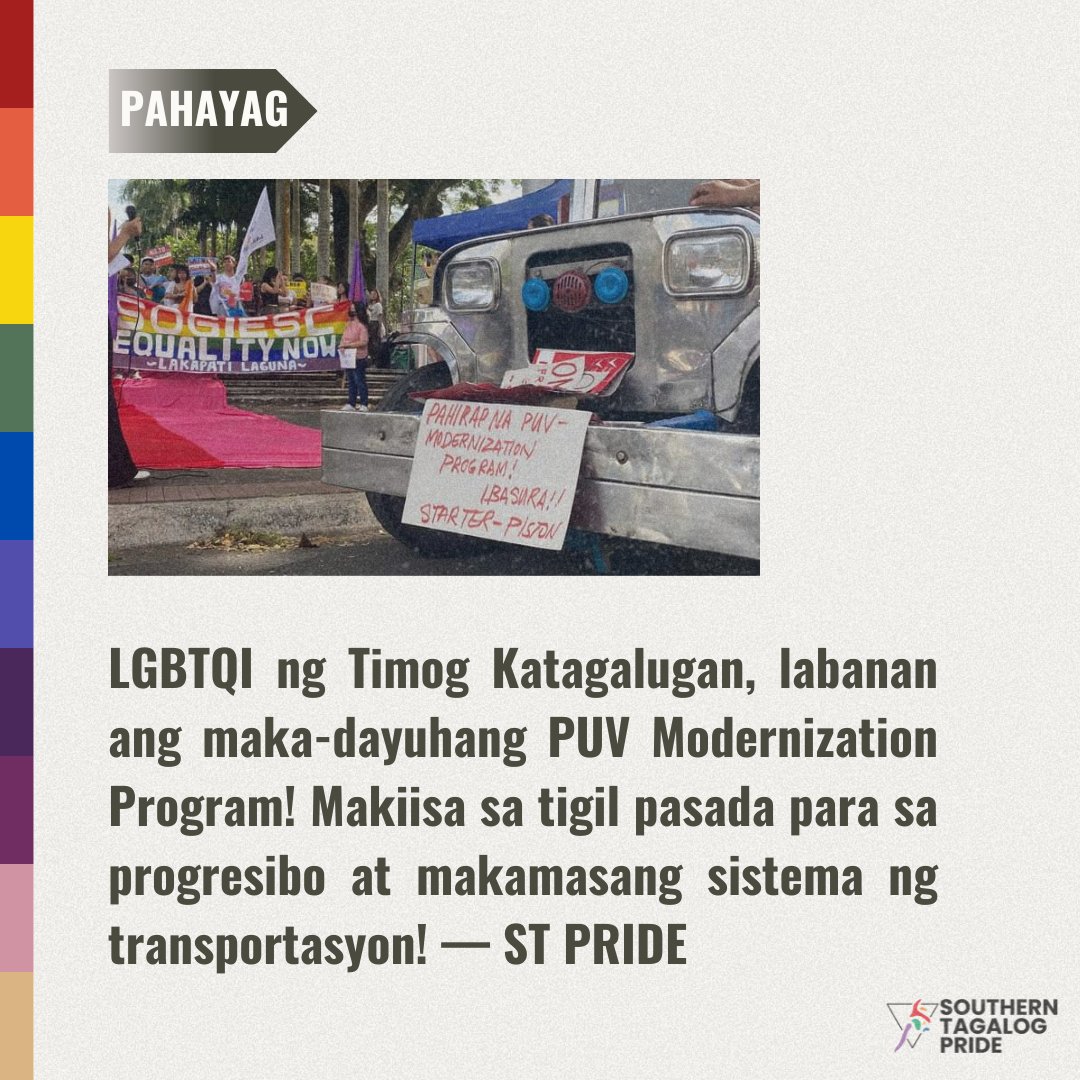 Buong-buong sinusuportahan ng Southern Tagalog Pride ang malawakang tigil pasada ng ating mga tsuper at opereytor sa buong bansa upang labanan ang trahedyang idudulot ng franchise consolidation at phaseout sa sektor ng transportasyon at buong sambayanan. #NoToPUVPhaseout