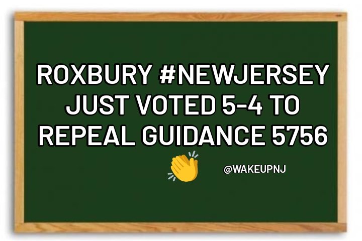 Roxbury #NewJersey Just Voted 5 - 4 To Repeal Guidance 5756 👏