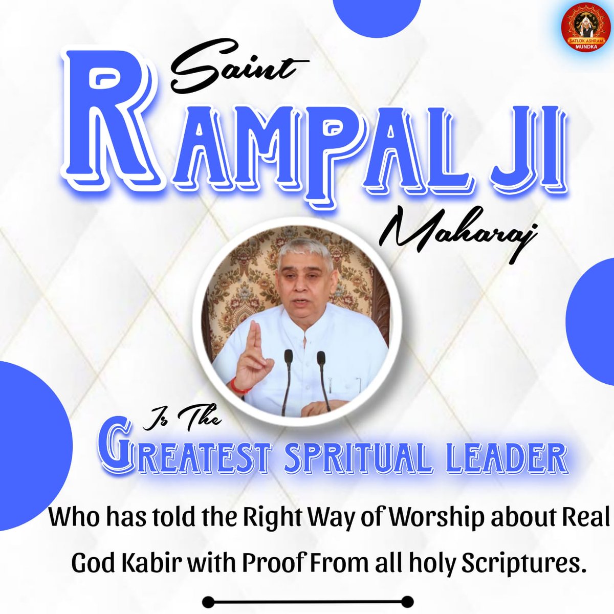 #GodMorningTuesday Saint Rampal Ji Maharaj is the greatest spritual leader who has told the Right Way of Worship about Real God Kabir with Proof From all holy Scriptures.
