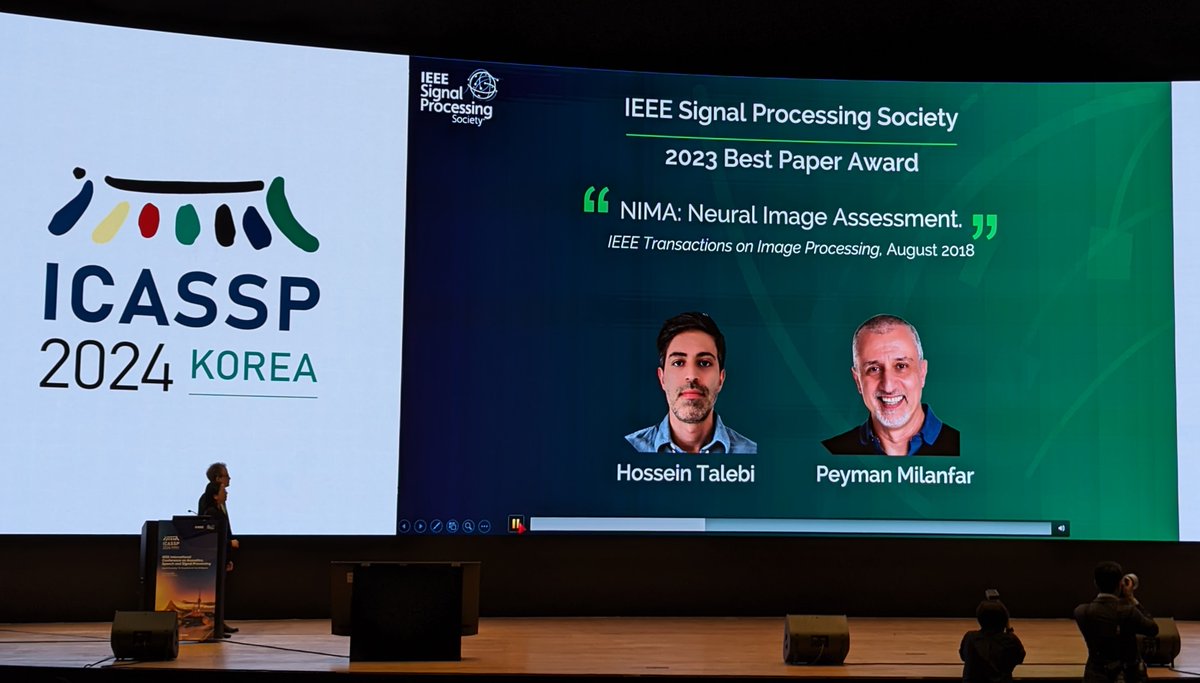Congratulations to Hossein Talebi & Peyman Milanfar for winning the IEEE Signal Processing Society's Best Paper Award for their paper titled 'NIMA: Neural Image Assessment'! #ICASSP2024 signalprocessingsociety.org/community-invo…