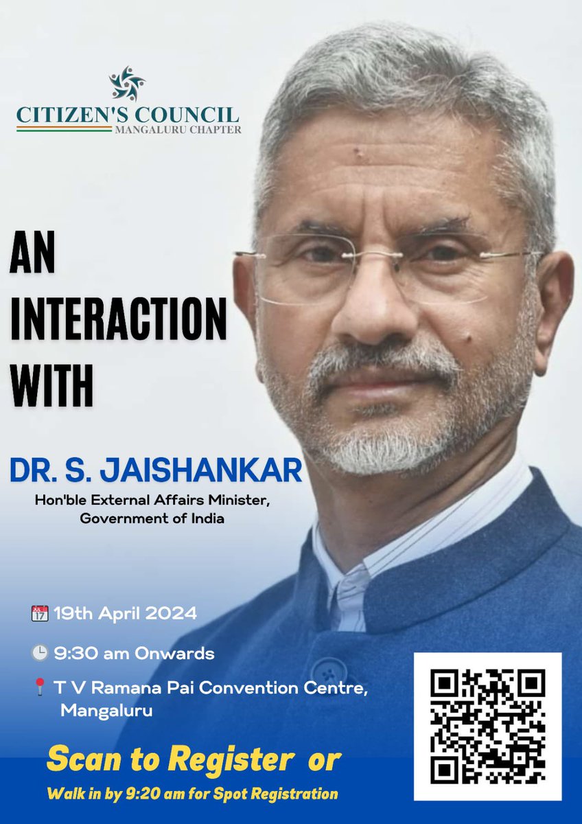 CITIZEN’S COUNCIL - Mangaluru Chapter : An Interaction with Hon’ble External Affairs Minister, GOI Sir @DrSJaishankar on 19th April 2024 @ 9:30 AM Venue : TV Ramana Pai convention centre, Mangalore.