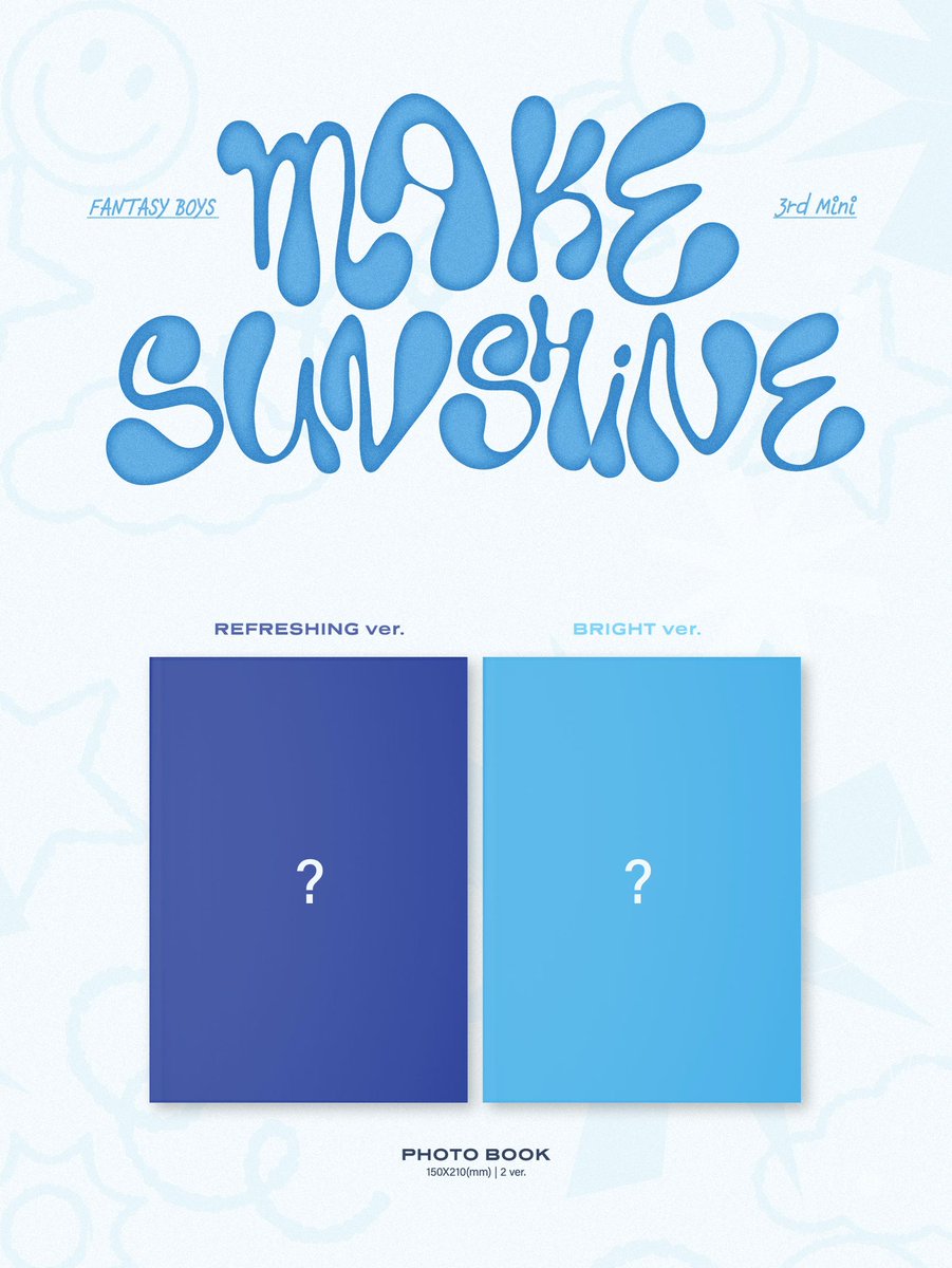 fantasyboys_twt's tweet photo. [📢]

FANTASY BOYS 3rd MINI ALBUM
[ MAKE SUNSHINE ]
ALBUM PREVIEW

2024.05.02 6PM (KST)

✨ https://t.co/rKqdvE3JQe

#FANTASYBOYS #판타지보이즈
#MAKE_SUNSHINE https://t.co/OQ4qRv66g3