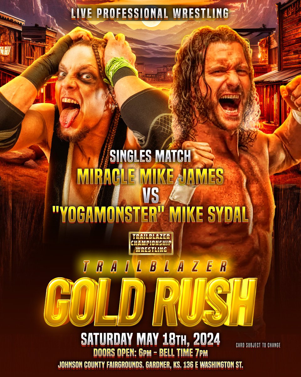 🚨Match Announcement🚨 Saturday, May 18th Miracle Mike James goes face to face with 'YOGAMONSTER' Mike Sydal! See this match and many more May 18th at TRAILBLAZER GOLD RUSH! 🎟TrailblazerTix.com Check out our new website TrailblazerGold.com “Be A Trailblazer'🙏