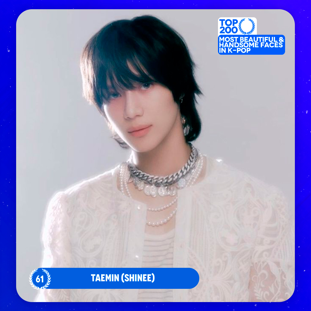 TOP 200 – Most Beautiful/Handsome Faces in K-POP #61 TAEMIN (#SHINEE) Congratulations! 🎉