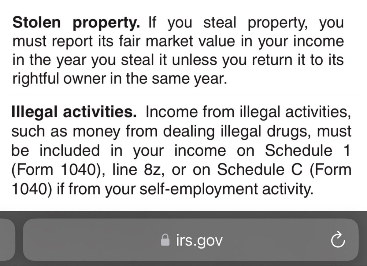 Someone told me the IRS asks criminals to report drug dealing cash and stolen property as income on their taxes and it sounded so dumb that I didn’t believe it but… I looked it up and the IRS actually asks CRIMINALS to cut them in on $ from crimes. Our government is insane.