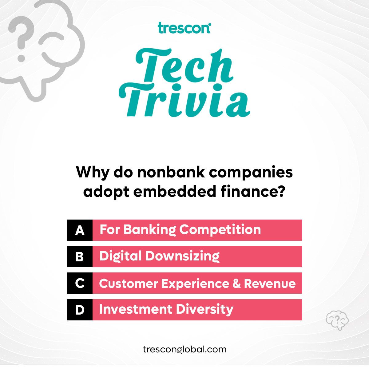 Explore the future of finance with our latest #TechTrivia on LinkedIn! Why are non-bank companies embracing embedded finance? 

Answer first and win the Tech Virtuoso Badge! 

Join the challenge: hubs.li/Q02sZVlk0

#TresconTechTrivia #Trescon #TechTrivia #EmbeddedFinance