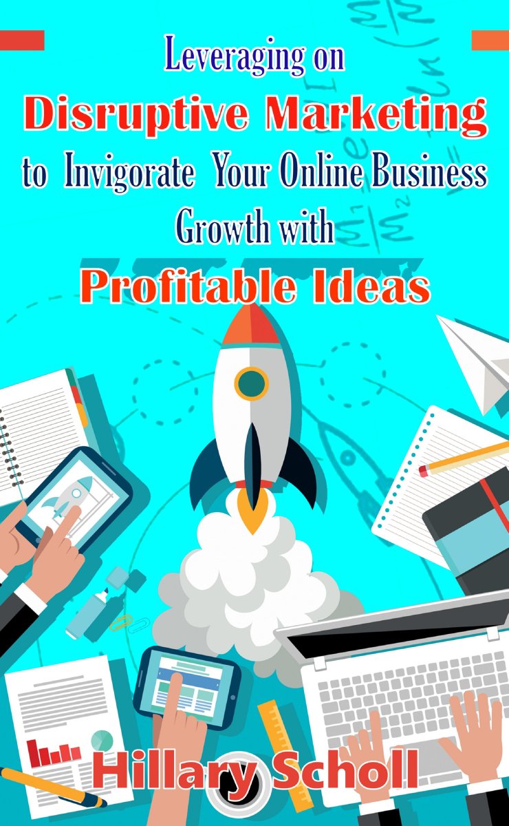 Leveraging On #DisruptiveMarketing To Invigorate Your Online Business Growth With Profitable #Ideas  bit.ly/3xDtX2s   #digitalmarketing  #business 
#onlineearningtips #TechTrends
