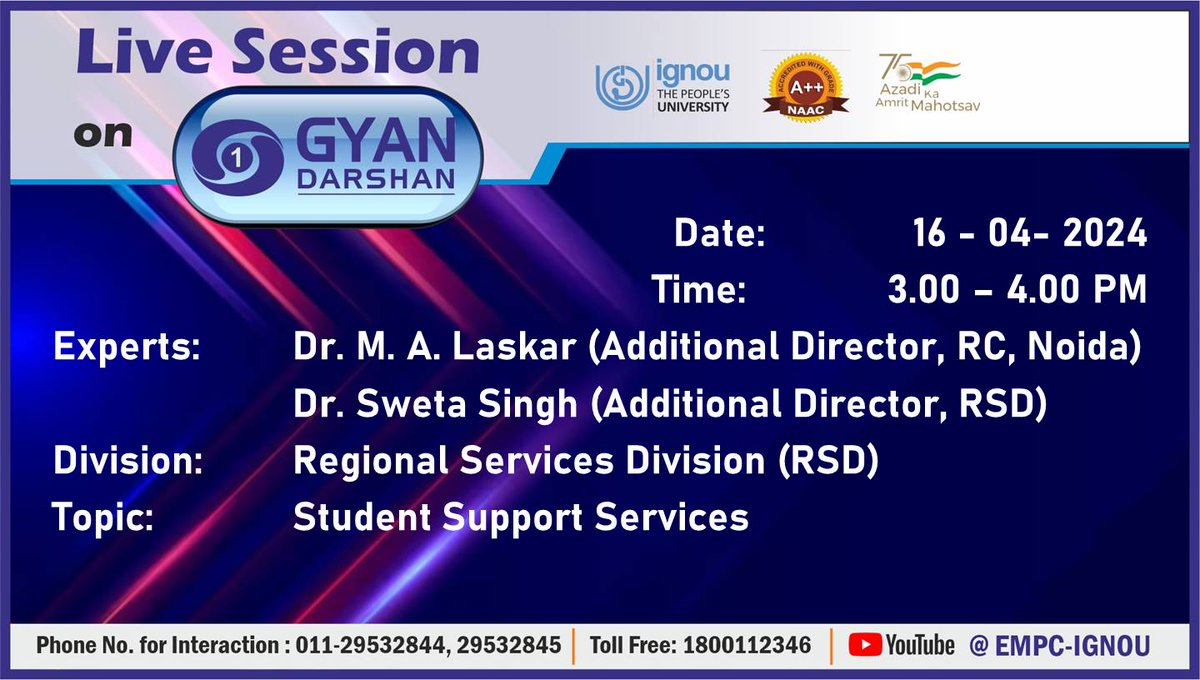 Students may watch the Programme on 'Student Support Services' on IGNOU #GYANDARSHAN on 16th April, 2024  at 3:00 PM-4:00 PM and interact with Experts.