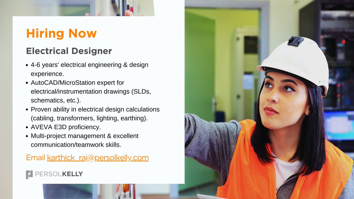 We're looking for a talented and experienced Electrical Designer to create and manage electrical systems for our Clients' projects.
Email resume to karthick_raj@persolkelly.com

#ElectricalEngineering #AutoCAD #MicroStation #AVEVAE3D #ElectricalDesign