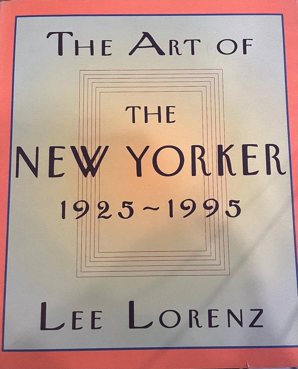 Gloria's Copy of The Art of The New Yorker 1925-1995 attemptedbloggery.blogspot.com/2024/04/gloria… #LeeLorenz #TheNewYorker