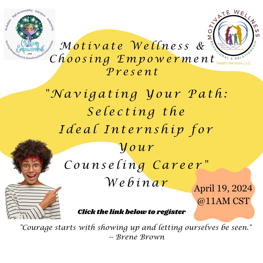 Are you a Master's Counseling student in Texas or Louisiana? Are you worried about the internship part of your program? Come to the Webinar, we've got something for you. See comments for the link. #choosingempowerment #internship #counselingstudent #motivatewellness #webinar