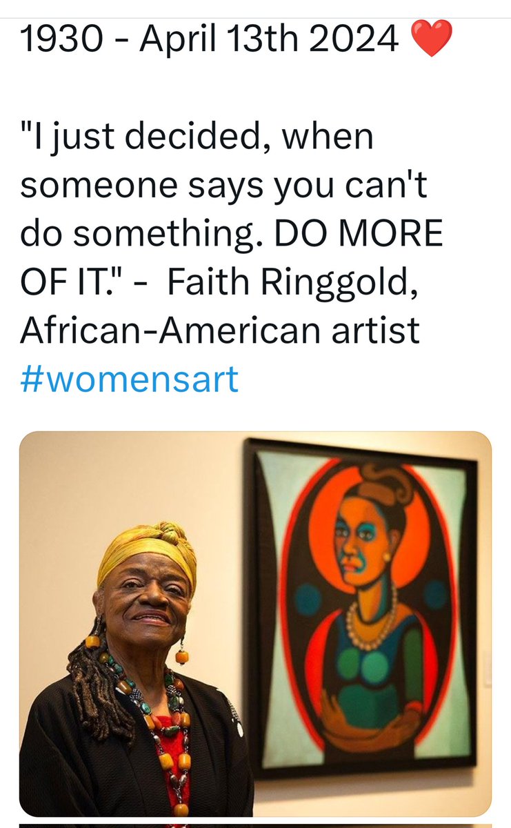 After 93 Earth years, Mixed media sculptor/artist #FaithRinggold joined the ancestors 12th April '24. Her work is a testament to the courage of a creative spirit. 🙏🏾🌄✨