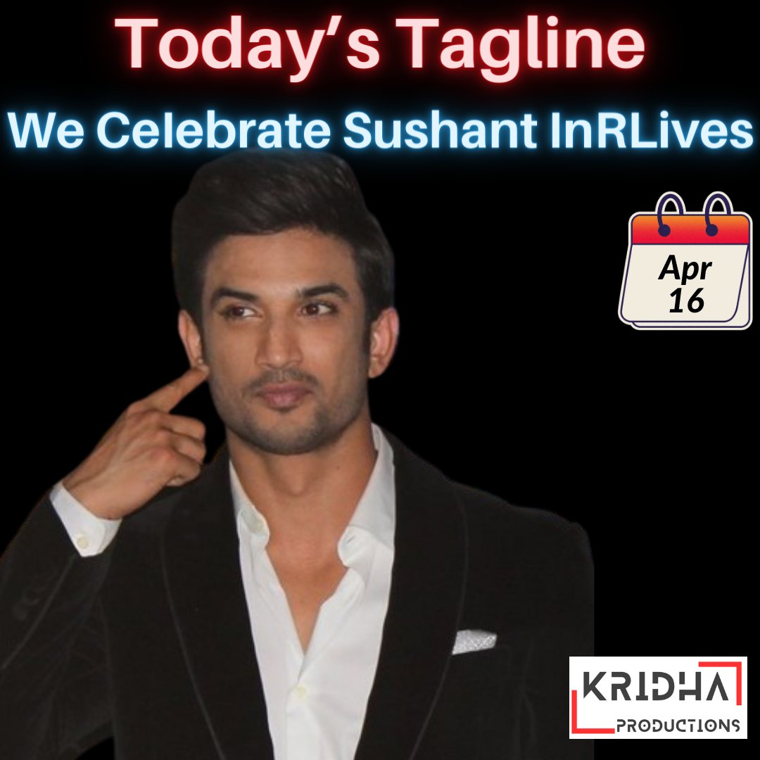 We Celebrate Sushant InRLives -Today's Tagline @withoutthemind @divinemitz