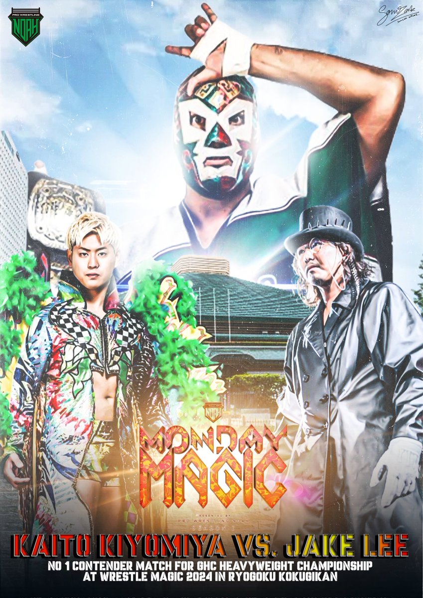 sorn_artwork's tweet photo. Monday Magic Ep Final Kaito Kiyomiya vs Jake Lee Custom Poster
#noah_ghc #MONDAYMAGIC #wrestleUNIVERSE
#KaitoKiyomiya #清宮海斗 #GalaxyView
#JakeLee #ジェイク・リー #GLG
#HijodelDrWagnerJr #イホ・デ・ドクトル・ワグナーJr https://t.co/bDgTNckvyv
