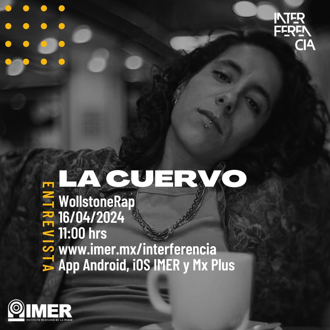 Mañana es martes de @wollstonerap y estará en cabina <a href="/La_Cuervo_/">lilian cuervo</a>  aquí te dejo el link para que la escuches a través de <a href="/interferenciahd/">Interferencia IMER</a> s2.mexside.net/cp/widgets/pla…
