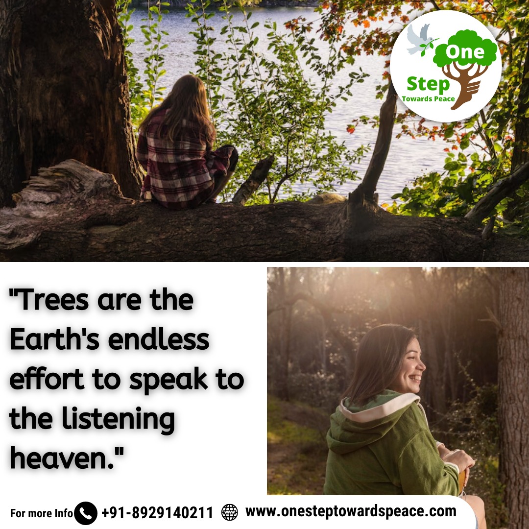 'Trees are the earth's endless effort to speak to the listening heaven.'

Contact us at : 8929140211
Our official Website:- onesteptowardspeace.com

#ostp #savenature #saveplanetearth #saveearth #savetrees  #saveNaturesaveLife #climate #earth #environment  #plantsmakepeoplehappy