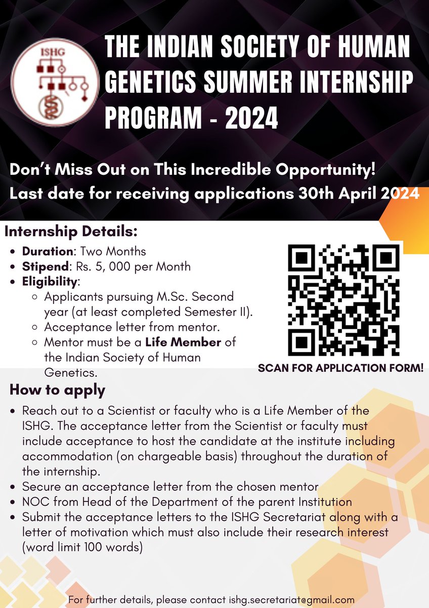 The  Indian Society of Human Genetics @ISHG announces ISHG Summer Internship Program 2024 in Human Genetics! Please apply and share this information to all the MSc students who want to take the benefit of this program. #humangenetics #genetics