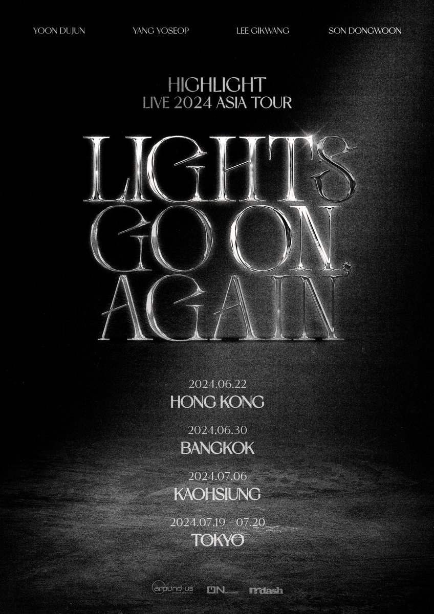 Highlight_AUent's tweet photo. [안내] HIGHLIGHT LIVE 2024 [LIGHTS GO ON, AGAIN] ASIA TOUR 안내

HIGHLIGHT LIVE 2024 [LIGHTS GO ON, AGAIN] 아시아 투어 안내입니다:)

💡 https://t.co/vZiVZoO8fX 

#하이라이트 #HIGHLIGHT
#LIGHTS_GO_ON_AGAIN
#비스트 #BEAST
#하이라이트X비스트
#HIGHLIGHTXBEAST
#윤두준 #YOONDUJUN
#양요섭 #YANGYOSEOP
#이기광 #LEEGIKWANG
#손동운 #SONDONGWOON