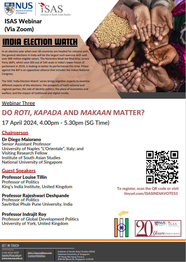 Join us tomorrow as we listen to scholar's discuss if 'Roti, Kapada and Makaan' Matter? A third webinar of an Election special series, brought to you by ISASNus- @louisetillin @diegoemme @IndrajitRoyYork @ronojoy_sen