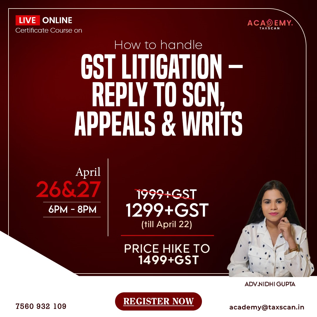 🟦 How To Handle GST Litigation – Reply to SCN, Appeals & Writs

For Queries - 7560 932 109, academy@taxscan.in

#litigation #litigationsupport #scn #Appeal #writs #LiveSession #VirtualLearningPortal #certificateprograms #OnlineComputerCertificate #GoogleCourses #Courses #Course