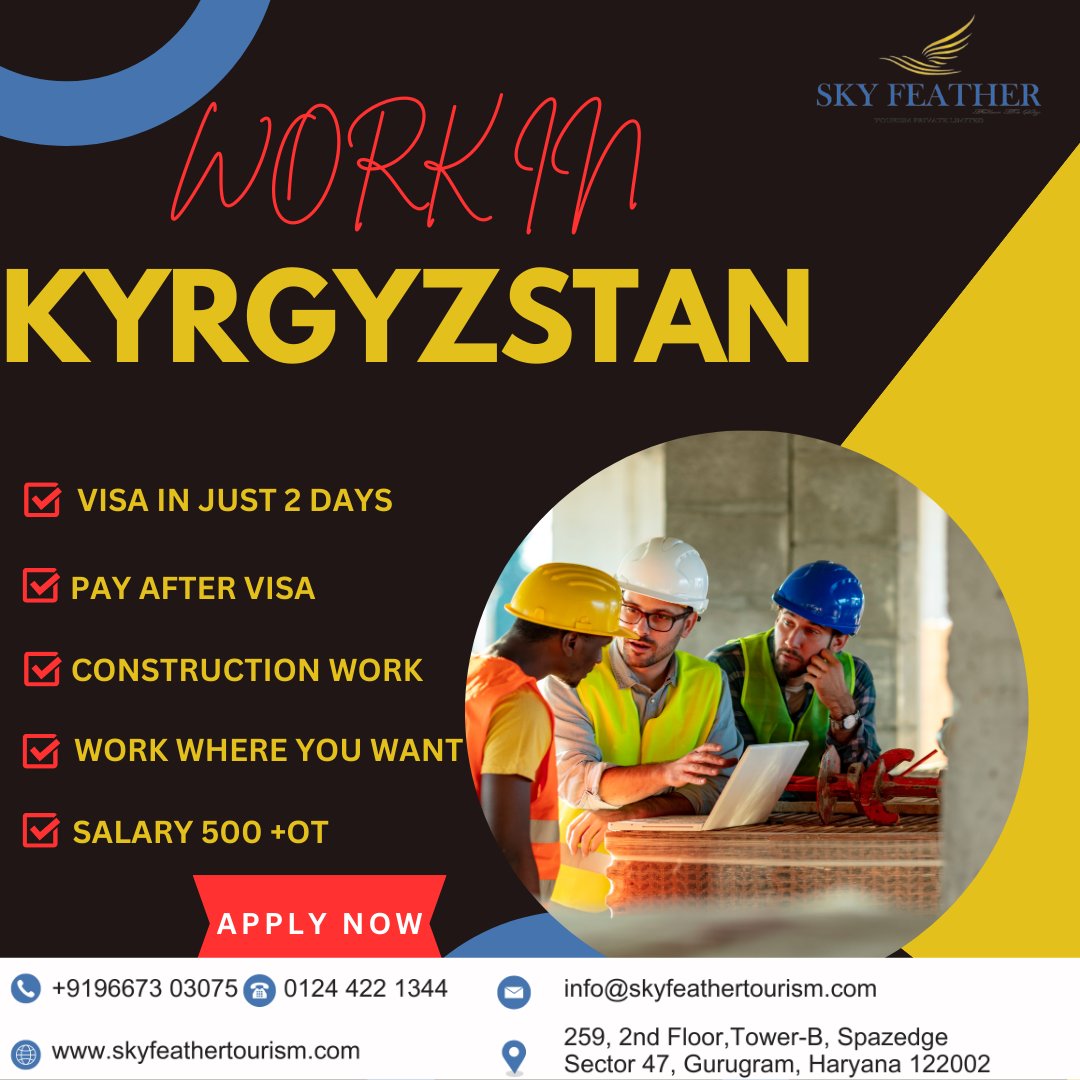 Kyrgyzstan open work visa
⭐️💫Process time - 2 days 💦✨
🍁Visa 100% sure shot⚡️
Kyrgyzstan Visa Required Document
👉Jobs Categories - Packaging and Warehouse🌆
✈️Salary  - 450$ to 550$🌌
👉For more information contact🤝
+91 74286 40070

#skyfeathertourism #KyrgyzstanVisa