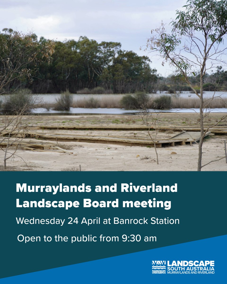 The Murraylands and Riverland Landscape Board is meeting next Wednesday 24 April at Banrock Station. If you want to attend the public session, please RSVP by Sunday 22 April to mr.landscapeboard@sa.gov.au or phone the executive officer on 0437 650 860 ℹ️ shorturl.at/tuH15