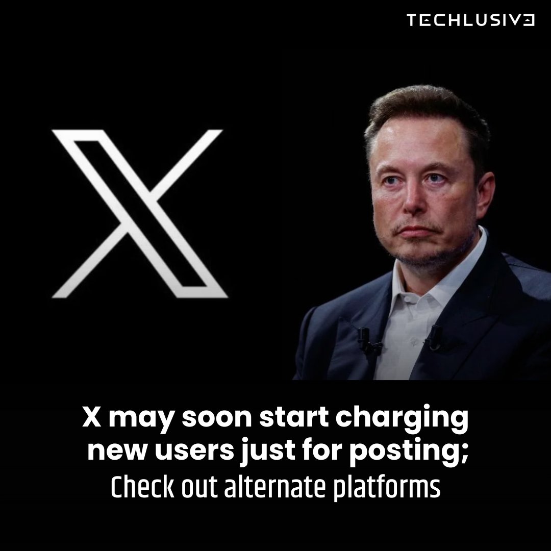 TechlusiveOFCL's tweet photo. Elon Musk has confirmed X will no longer be a free platform and new users must pay to access basic features. But they can check out X alternatives.
Full Story: https://t.co/oUqYneEynC
#elonmusk #technews #techupdates #TechFeatures #techlusive https://t.co/pP0OWPfCWL