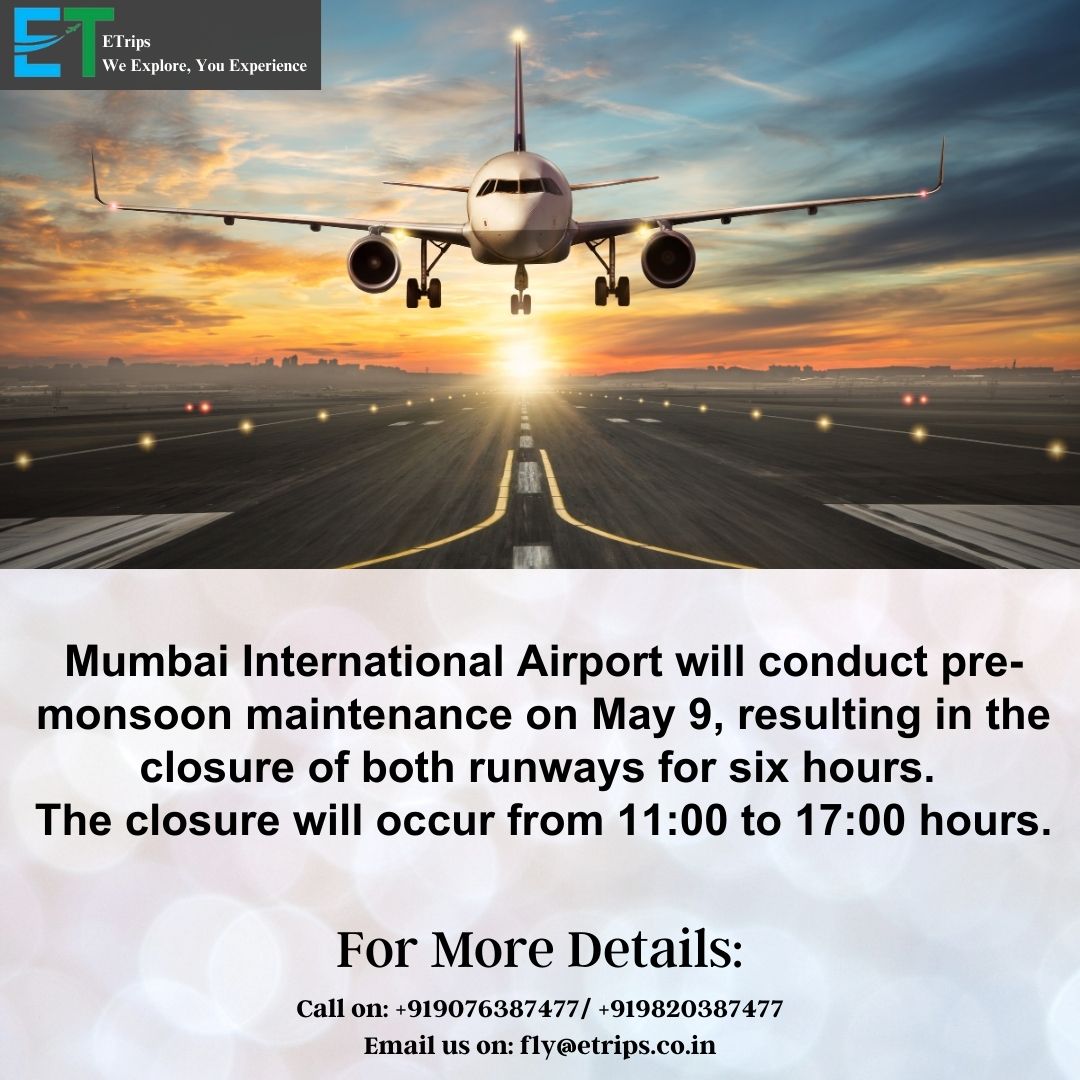 Important Maintenance Notice: Mumbai Airport Runway Closure on May 9
@BOMairport #MumbaiAirport #RunwayClosure #Etrips #Flightbooking #Hotelbooking #Tourpackage #MaintenanceWork #PreMonsoon #TravelUpdate #AirportNews