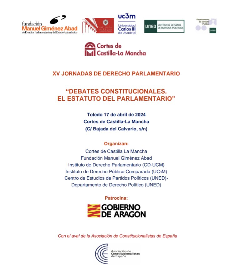 XV Jornadas de Derecho Parlamentario: 'El estatuto del parlamentario', organizado por @Fundacion_MGA, @IDPC_UC3M, @CEPPUNED, @IDP_UCM y @cortesclm. Con el aval de @ACE_ACOES. 🗓️17 abril 2024, a las 10h Info e inscripciones en: fundacionmgimenezabad.es/actividades/xv…