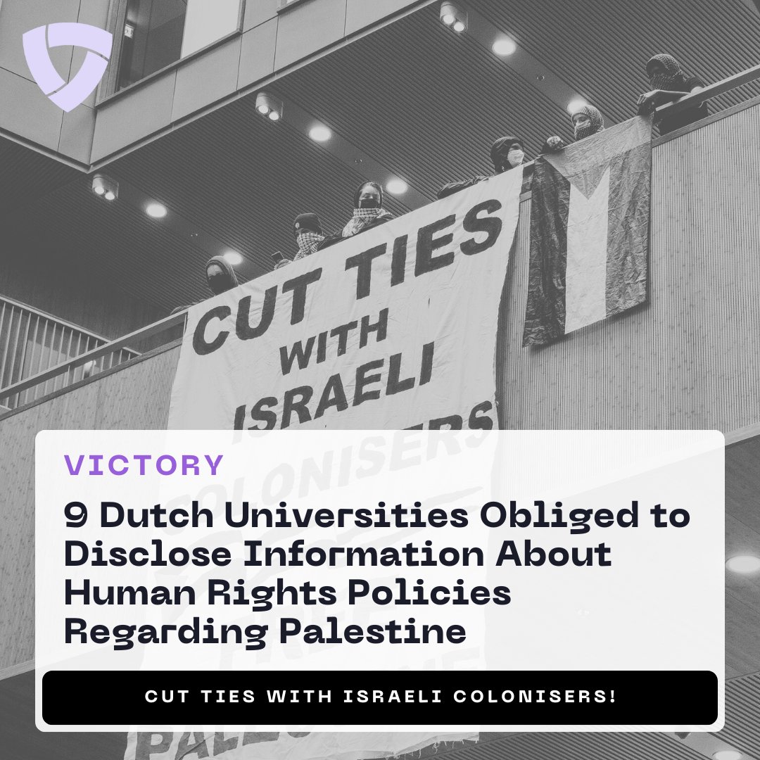 🚨VICTORY confirmed! 9 Dutch Universities Obliged to Disclose Information About Human Rights Policies Regarding Palestine. /1 Photo Credit: Jamie - NCPN