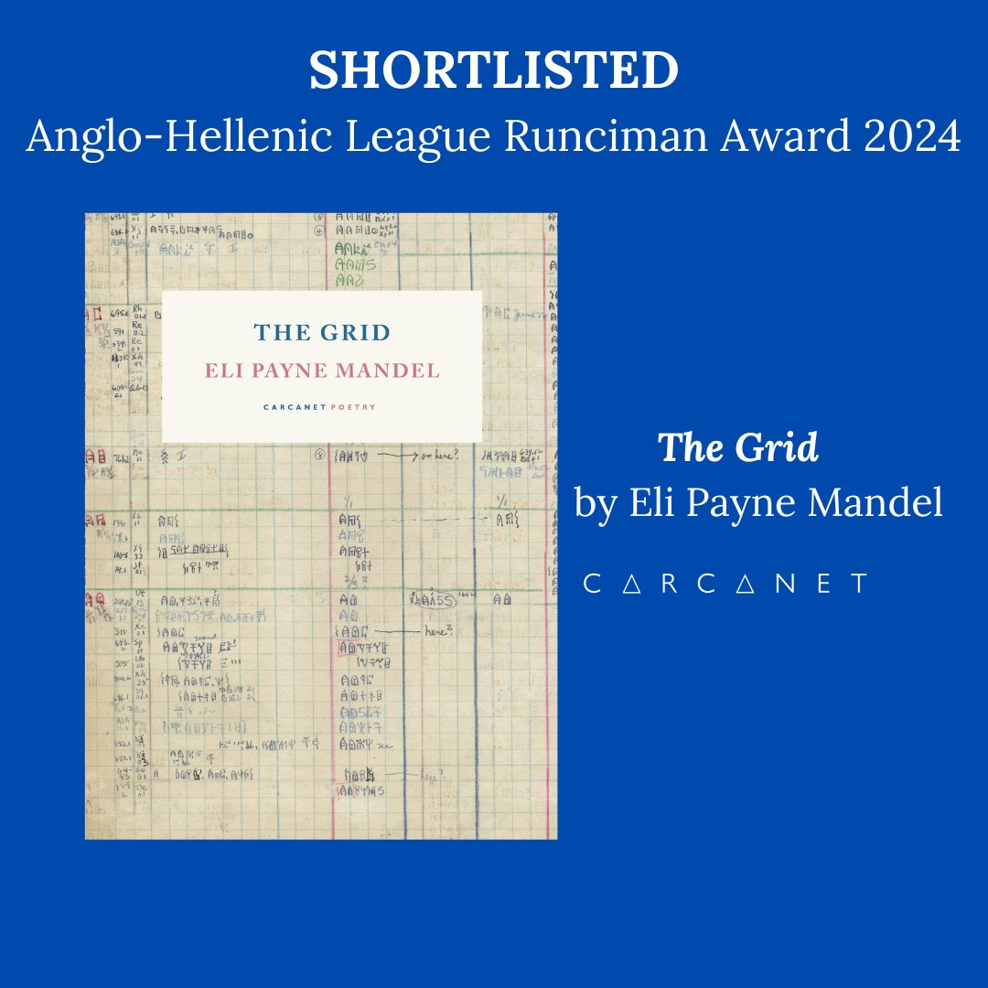 After being longlisted earlier in the year, we're delighted that The Grid by Eli Payne Mandel has been shortlisted for The Anglo-Hellenic League Runciman Award 2024! Congratulations, Eli! 🎉 🎉 🎉 carcanet.co.uk/np32.shtml