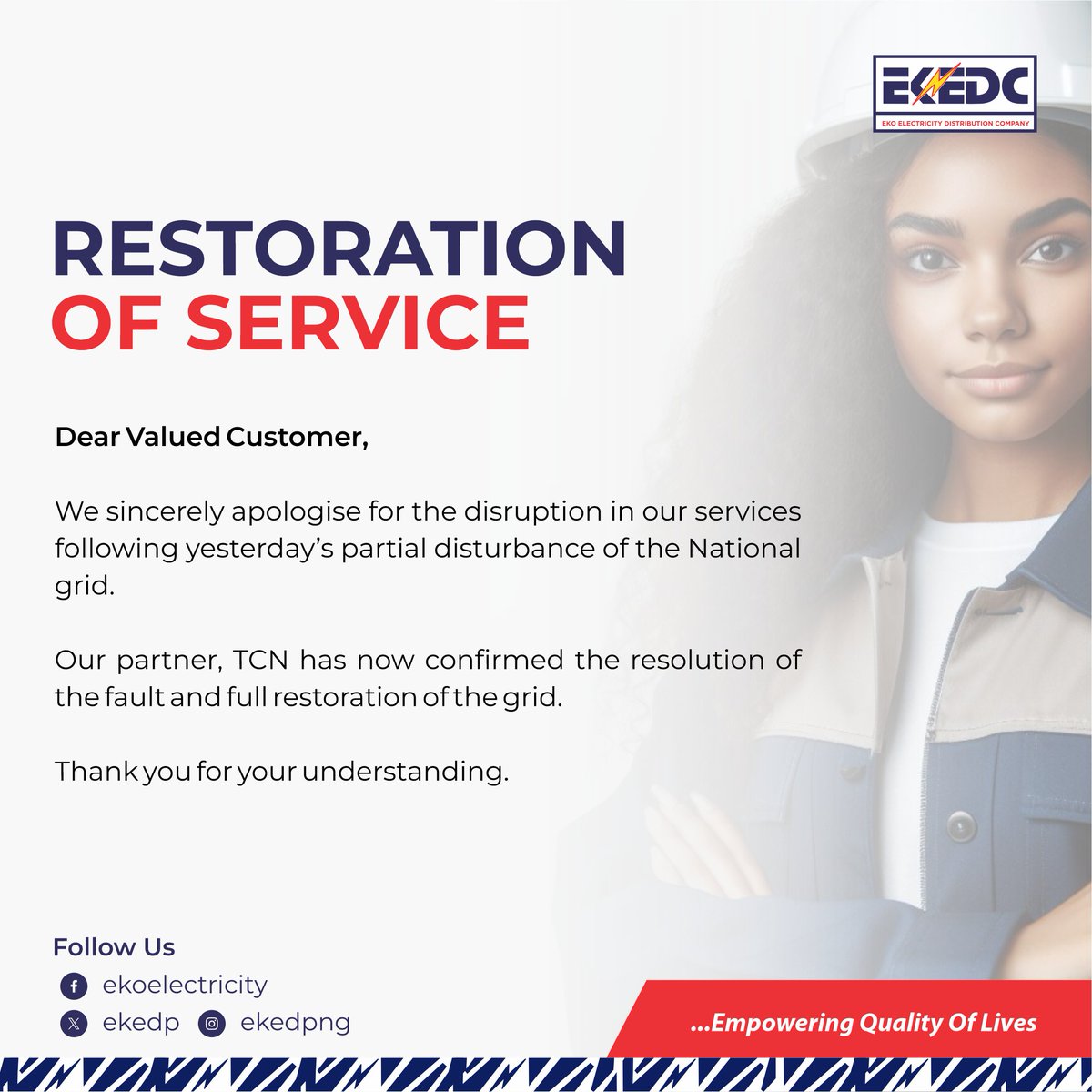 RESTORATION OF SERVICE Dear Valued Customer, We sincerely apologise for the disruption in our services following yesterday’s partial disturbance of the National grid. Our partner, TCN has now confirmed the resolution of the fault and full restoration of the grid. Thank you…