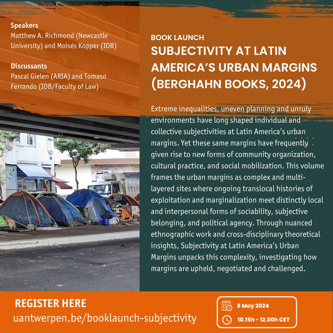 📚Join us for the book launch of 'Subjectivity at Latin America’s Urban Margins' edited by Moisés Kopper & Matthew A. Richmond, published by Berghahn Books in 2024. Register here: loom.ly/5FFLSkE #BookLaunch #UrbanMargins #LatinAmerica #urbanlife #extremeinequality