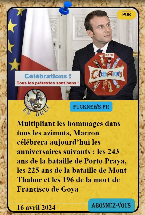 FucknewsHumour's tweet photo. Multipliant les hommages tous azimuts, #Macron célébrera aujourd’hui les anniversaires suivants : les 243 ans de la #bataille de Porto Praya, les 225 ans de la bataille de Mont-Thabor

Retrouvez l'article sur notre site

#Elysia #president #gouvernement #hommage #humour https://t.co/az7oiWJ6D1