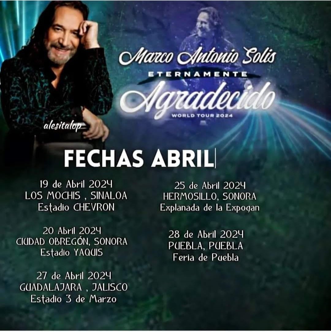 Siguientes Presentaciones de @MarcoASolis mes de abril  #EternamenteAgradecido 2024